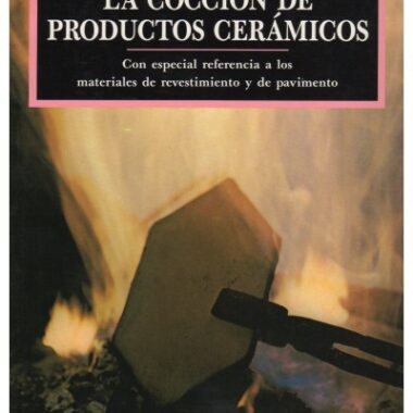 LA COCCION DE PRODUCTOS CERAMICOS